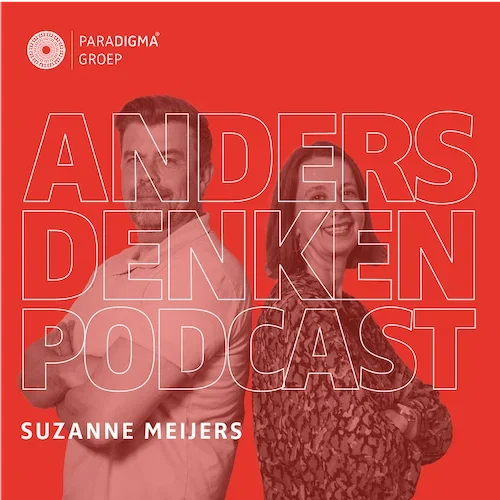 Anders denken Podcast met Suzanne Meijers Anders denken Podcast met Suzanne Meijers